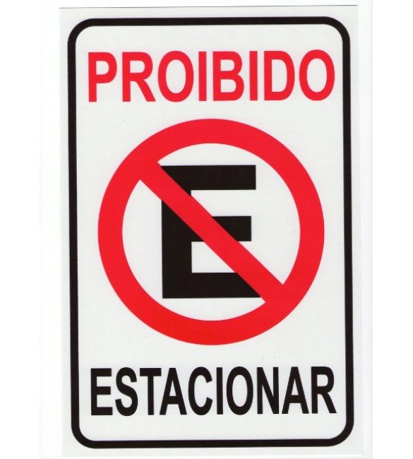 Placa de Sinalização - Proibido Estacionar - Pacific